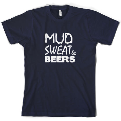 Mud Sweat & Beers T Shirt