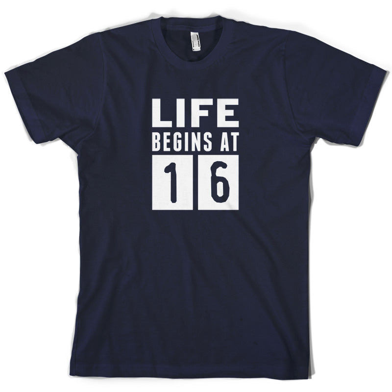 Life Begins At 16 T Shirt