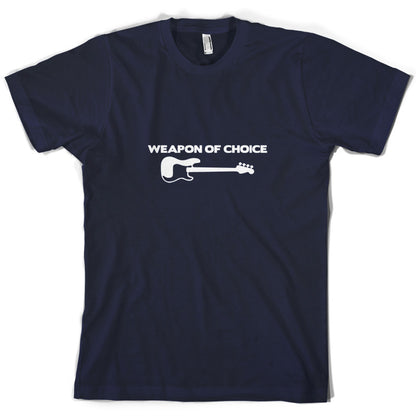 Weapon Of Choice Bass Guitar T Shirt