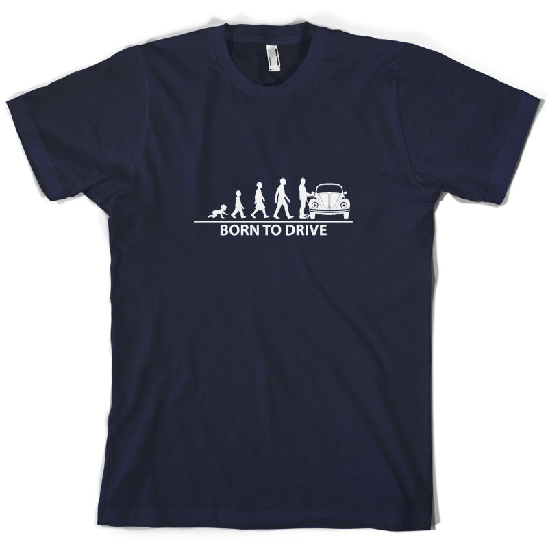 Born To Drive (Beetle) T Shirt