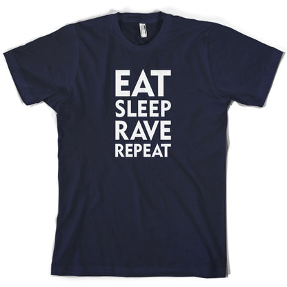 Eat Sleep Rave Repeat T Shirt