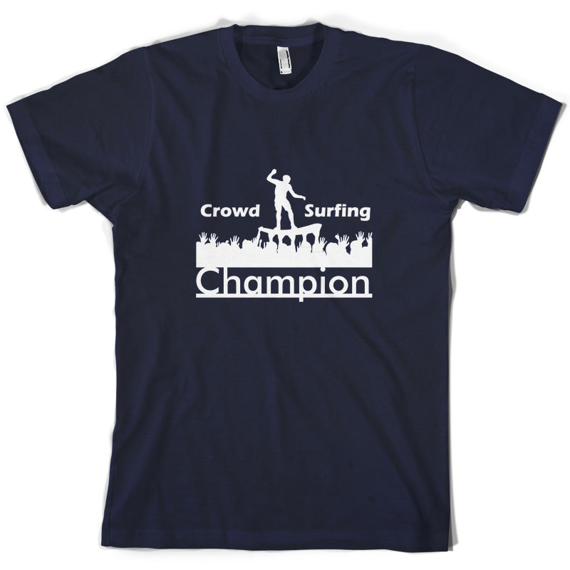 Crowd Surfing Champion T Shirt