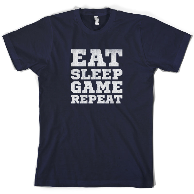 Eat Sleep Game Repeat T Shirt