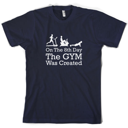 On The 8th Day Gymnastics Was Created T Shirt