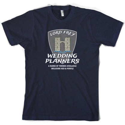 Lord Frey Wedding Planners T Shirt