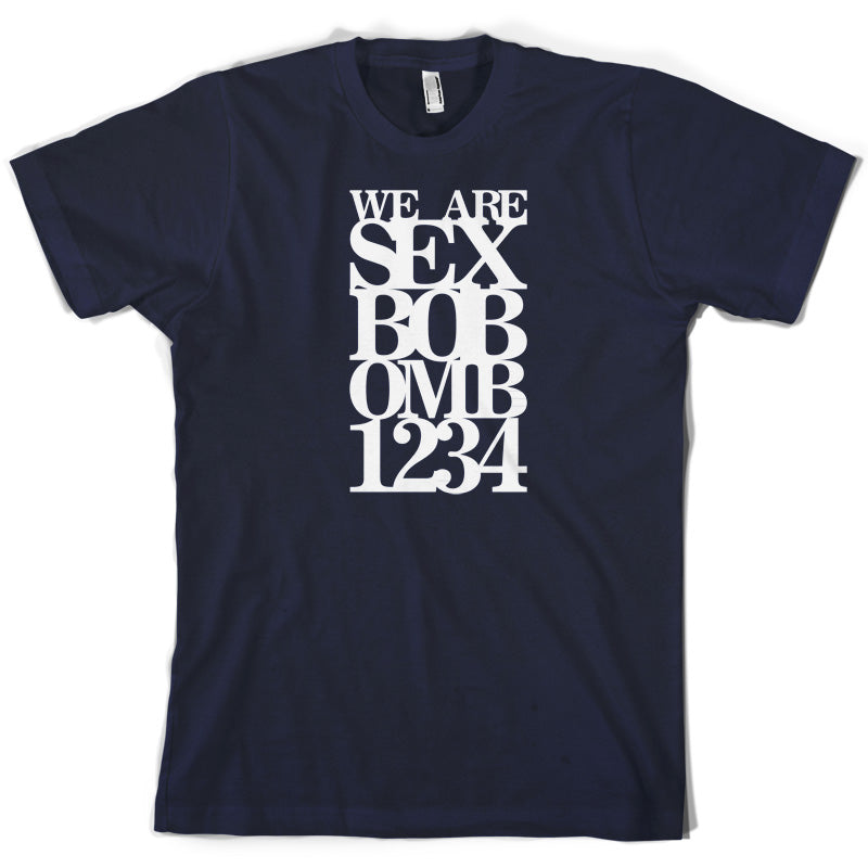 We are Sex Bob-omb 1 2 3 4 T Shirt