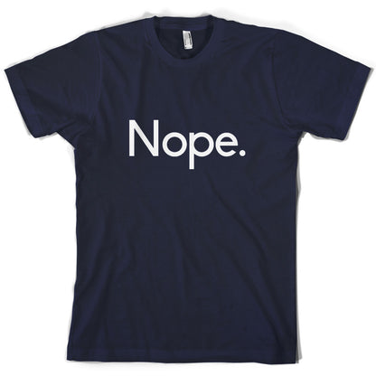 Nope T Shirt