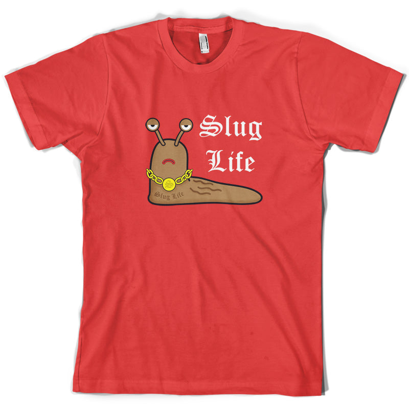 Slug Life T Shirt