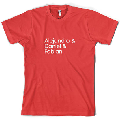 Alejandro & Daniel & Fabian T Shirt