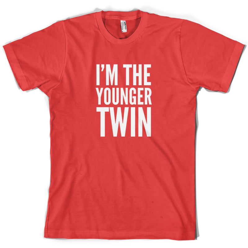 I'm The Younger Twin T Shirt