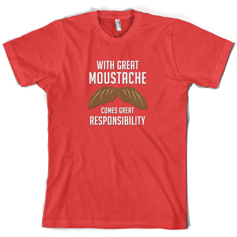 With Great Moustache T Shirt