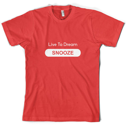 Live To Dream Snooze T Shirt