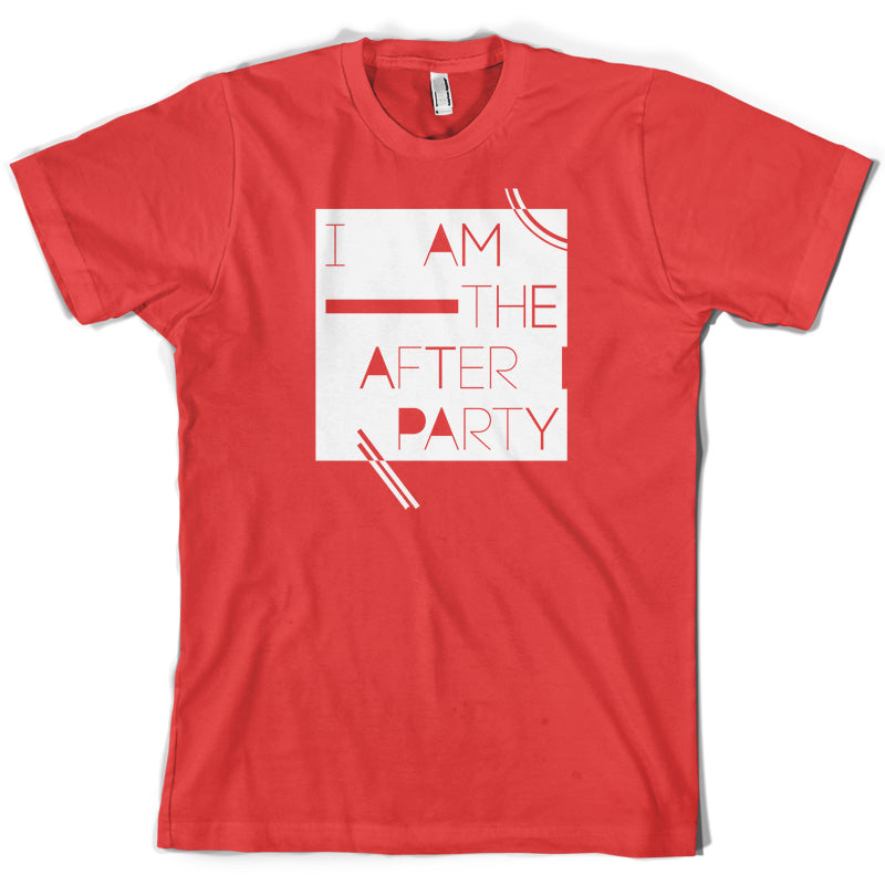 I Am The After Party T Shirt