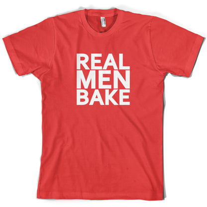 Real Men Bake T Shirt