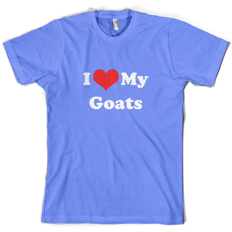 I Love My Goats T Shirt