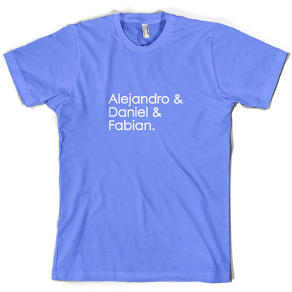 Alejandro & Daniel & Fabian T Shirt