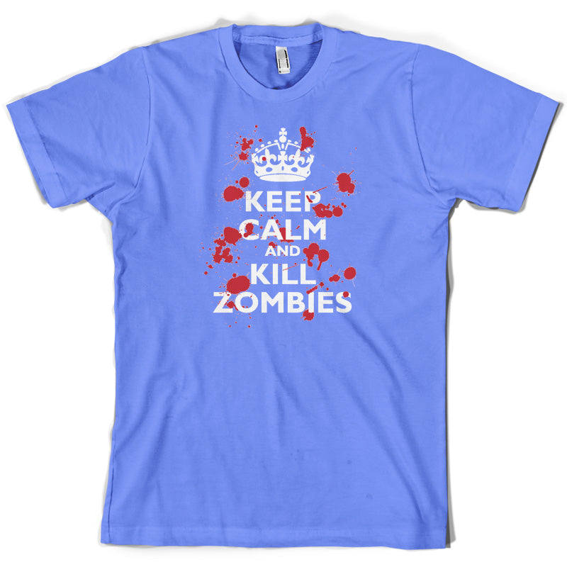 Keep Calm and Kill Zombies T Shirt