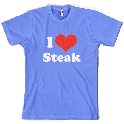 I Love Steak T Shirt