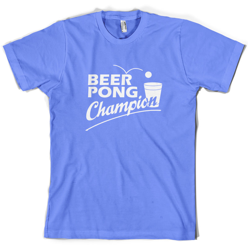 Beer Pong Champion T Shirt