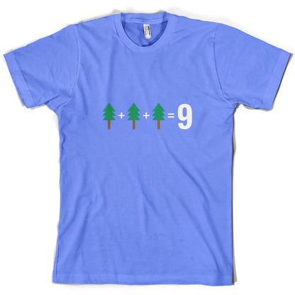 Tree + Tree + Tree = 9 T Shirt