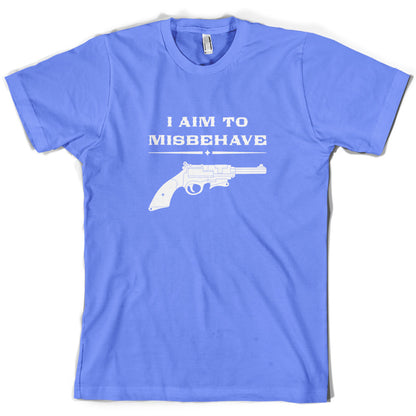 I Aim to Misbehave T Shirt