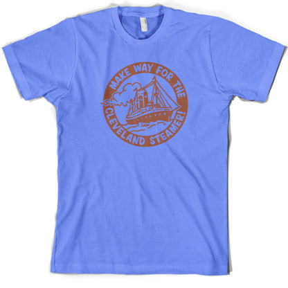 Make way for the Cleveland Steamer T Shirt