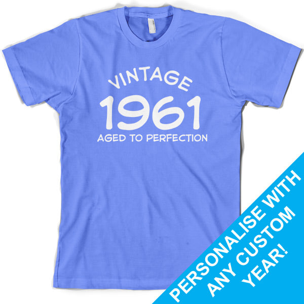 Custom Vintage Aged to Perfection Birthday T Shirt