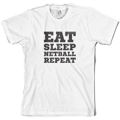 Eat Sleep Netball Repeat T Shirt