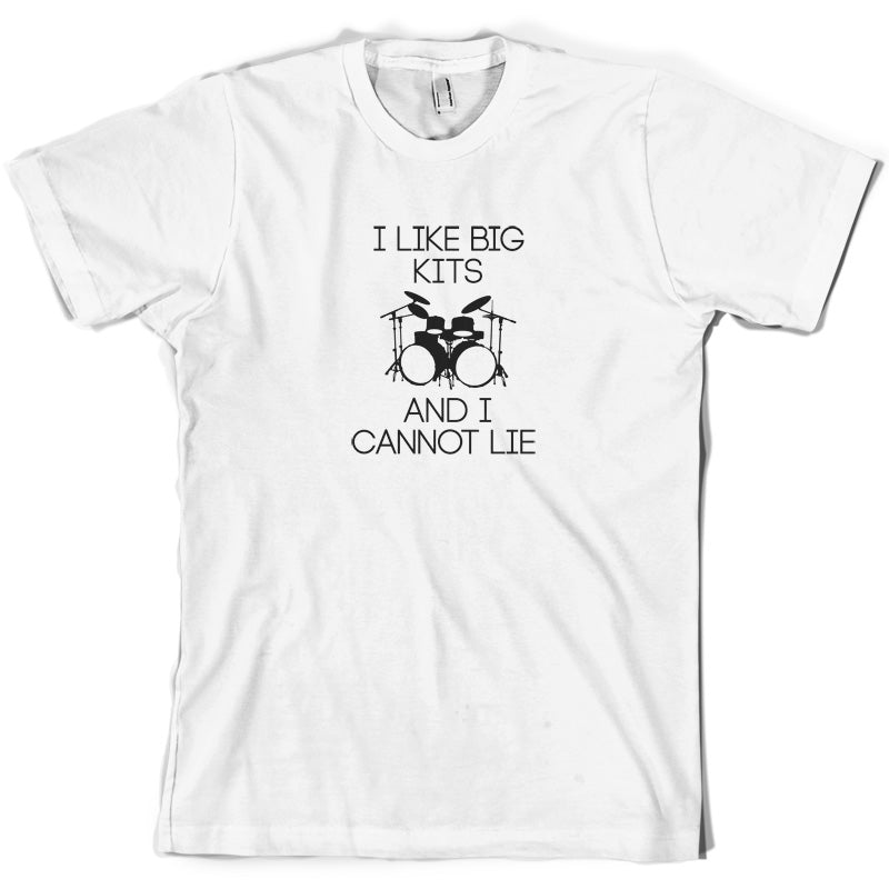 I Like Big Kits And I Cannot Lie T Shirt