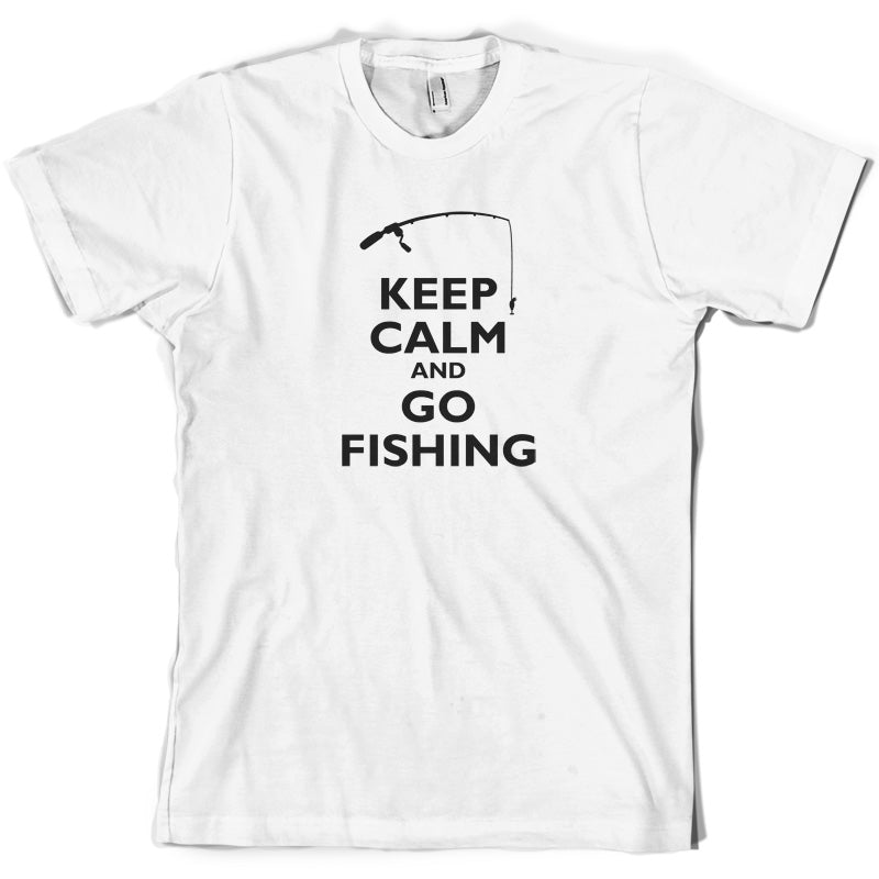 Keep Calm and Go Fishing T Shirt