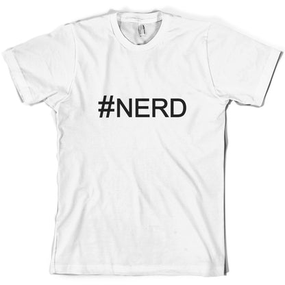 #Nerd (Hashtag) T Shirt