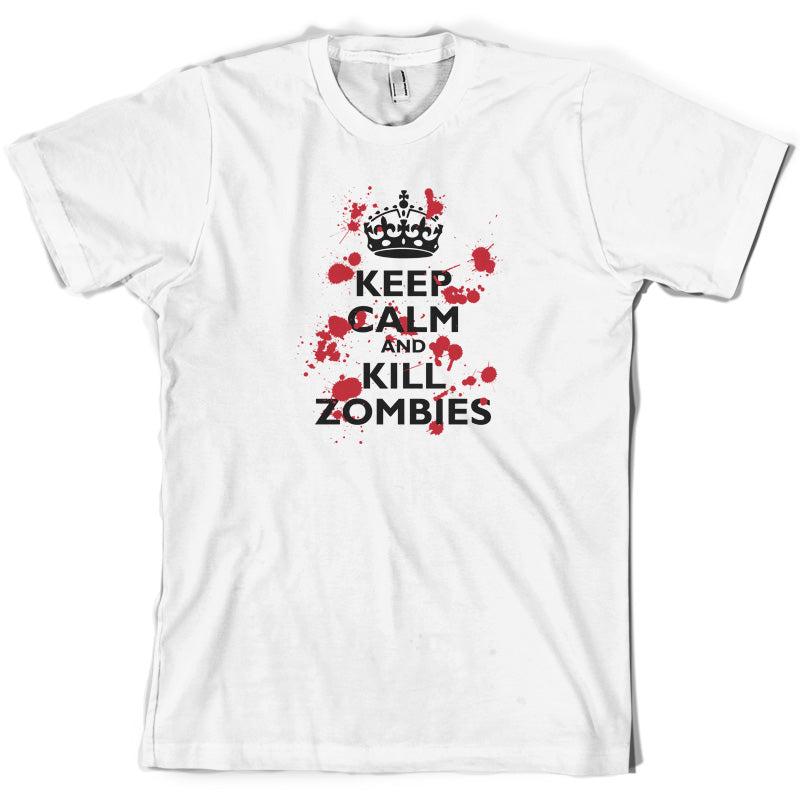 Keep Calm and Kill Zombies T Shirt