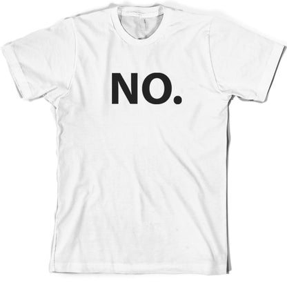 NO T Shirt