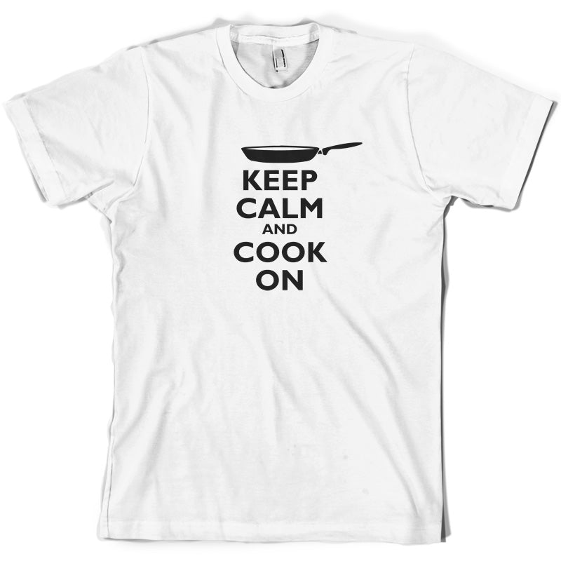 Keep Calm and Cook On T Shirt