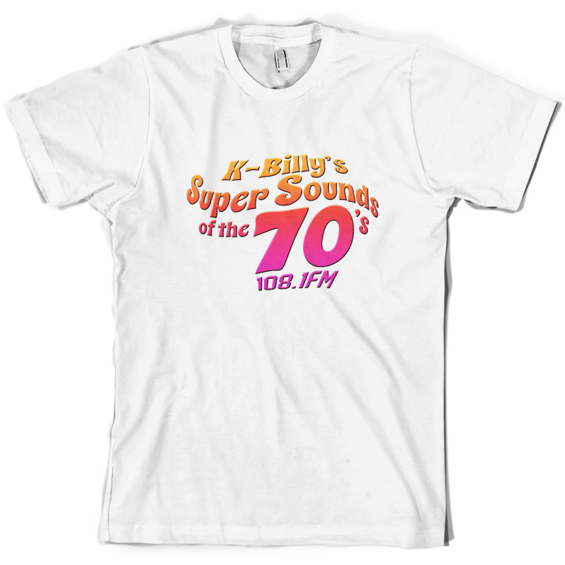 K-Billy's Super Sounds Of The 70's T Shirt