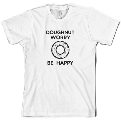 Doughnut Worry Be Happy T Shirt