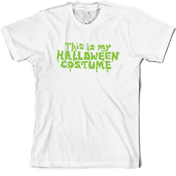 This Is My Halloween Costume T Shirt