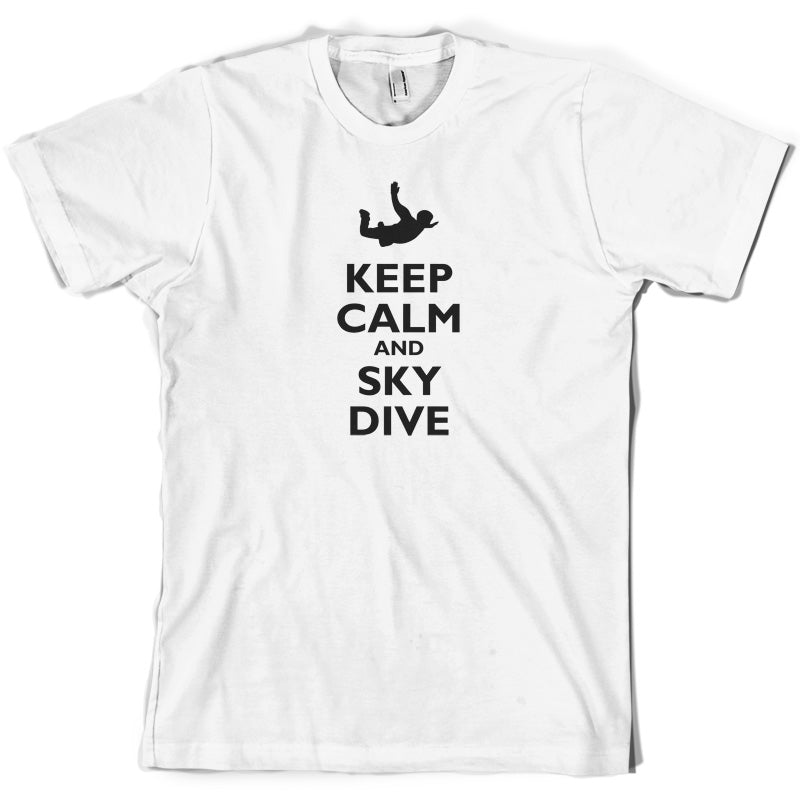 Keep Calm and Sky Dive T Shirt