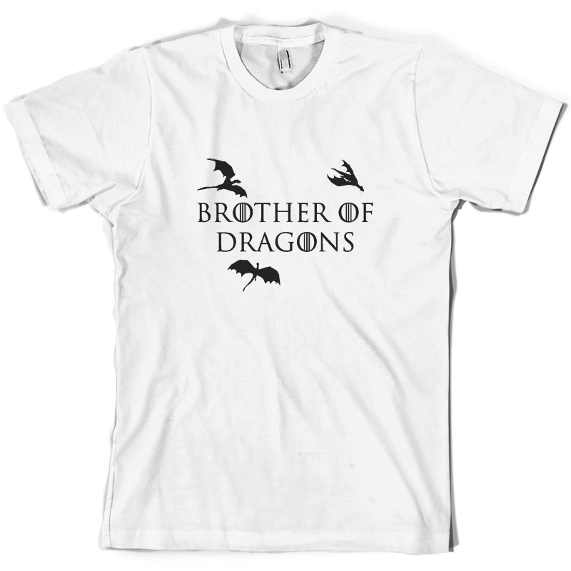 Brother Of Dragons T Shirt