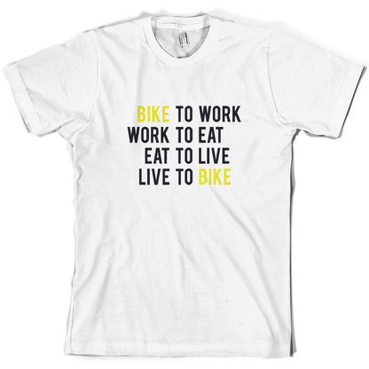 Bike To Work Live To Bike T Shirt