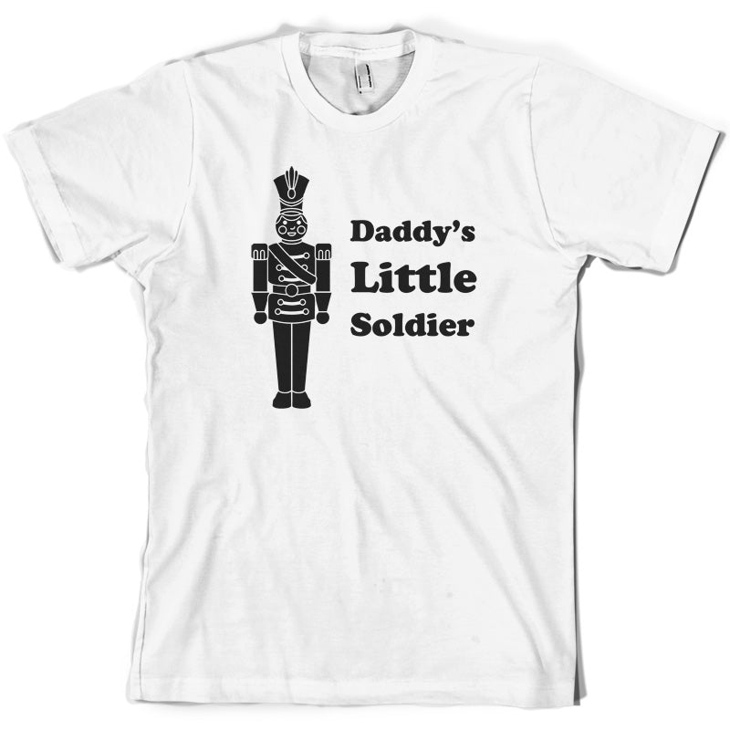 Daddy's Little Soldier T Shirt