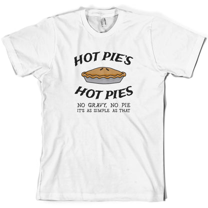 Hot Pies Hot Pies T Shirt