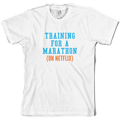 Training For A Marathon On Netflix T Shirt