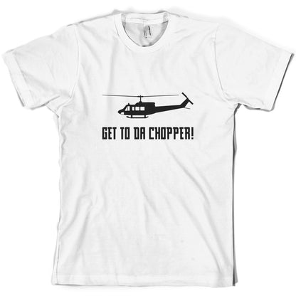 Get To Da Chopper T Shirt