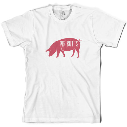 I Like Pig Butts And I Cannot Lie T Shirt