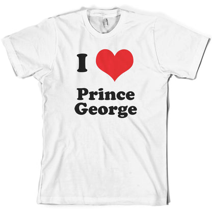 I Love Prince George T Shirt