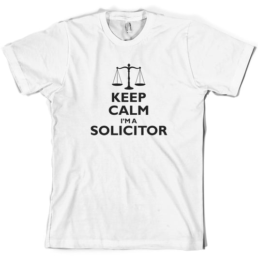 Keep Calm I'm A Solicitor T Shirt