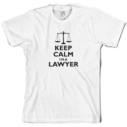 Keep Calm I'm A Lawyer T Shirt