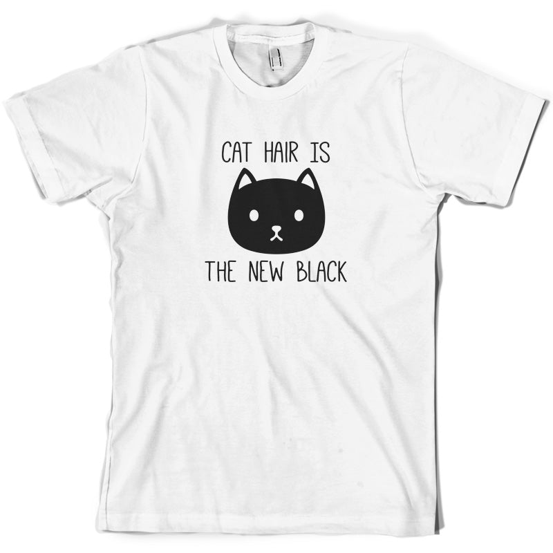 Cat Hair Is The New Black T Shirt