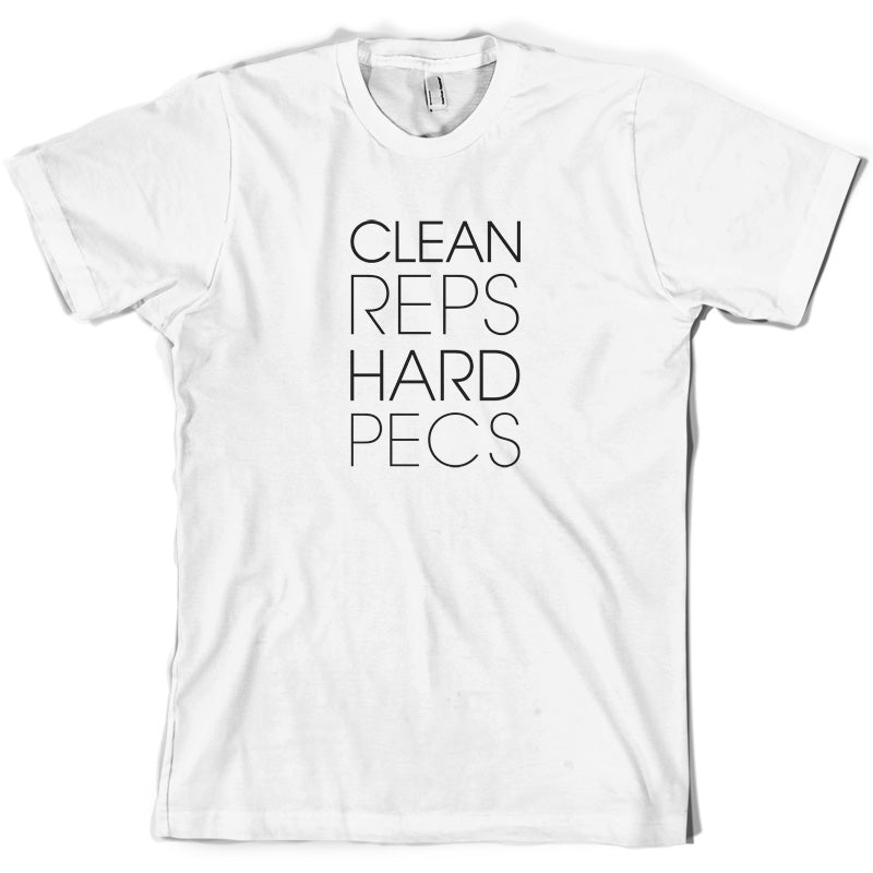 Clean Reps Hard Pecs T Shirt